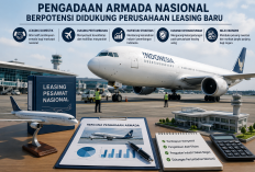 Pengadaan Armada Nasional Berpotensi Didukung Perusahaan Leasing Baru