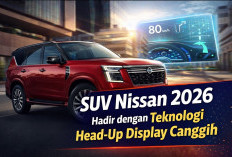 SUV Nissan 2026 Hadir dengan Teknologi Head-Up Display Canggih