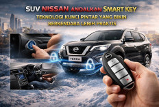 SUV Nissan Andalkan Smart Key: Teknologi Kunci Pintar yang Bikin Berkendara Lebih Praktis